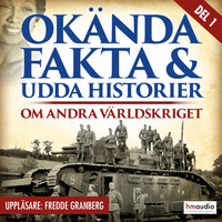 Okända fakta och udda historier om andra världskriget, del 1 - Niclas Hermansson, Peter Ryberg