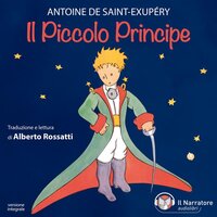 Il Piccolo Principe - Antoine de Saint Exupéry
