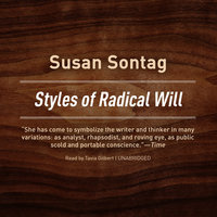 Styles of Radical Will - Susan Sontag