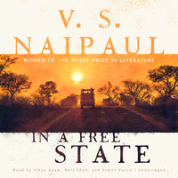 In a Free State - V. S. Naipaul