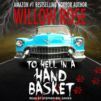 To Hell in a Handbasket - Willow Rose