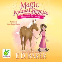 Maggie and the Unicorn - E.D. Baker