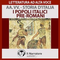Storia d'Italia - vol. 01 - I popoli Italici pre-romani - Autori Vari (a cura di Maurizio Falghera)