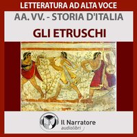 Storia d'Italia - vol. 02 - Gli Etruschi - Autori Vari (a cura di Maurizio Falghera)