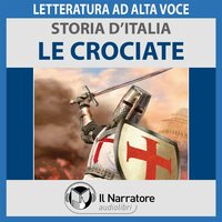 Storia d'Italia - vol. 25 - Le Crociate - Autori Vari (a cura di Maurizio Falghera)