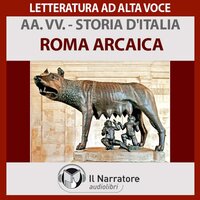 Storia d'Italia - vol. 03 - Roma arcaica - Autori Vari (a cura di Maurizio Falghera)