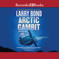 Arctic Gambit - Larry Bond
