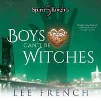 Boys Can’t Be Witches - Lee French