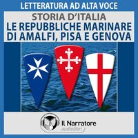 Storia d'Italia - vol. 24 - Le Repubbliche marinare di Amalfi, Pisa e Genova - Autori Vari (a cura di Maurizio Falghera)