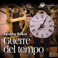 Guerre del Tempo - Jeremy Rifkin
