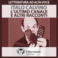 L'ultimo canale e altri racconti - Italo Calvino