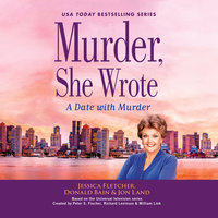 Murder, She Wrote: A Date with Murder - Jessica Fletcher