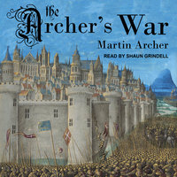 The Archer's War - Martin Archer