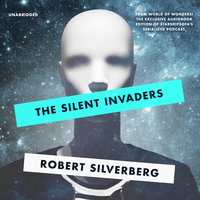 The Silent Invaders - Robert Silverberg