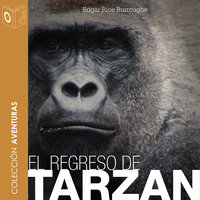 El regreso de Tarzán: El regreso de Tarzán - Edgar Rice Burroughs