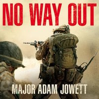 No Way Out: The Searing True Story of Men Under Siege - Adam Jowett