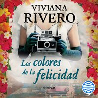 Los colores de la felicidad - Viviana Rivero