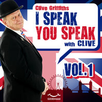 I Speak You Speak with Clive Vol. 1 - Clive Griffiths