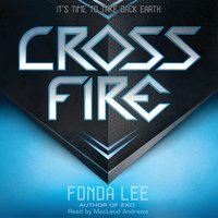 Cross Fire: An Exo Novel - Fonda Lee
