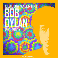 Bob Dylan - Claudia Valentini