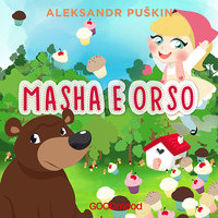 Masha e Orso - Aleksandr Puşkin