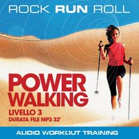 Power Walking Livello 3 - Rock Run Roll