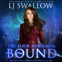 The Four Horsemen: Bound - LJ Swallow