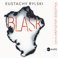 Blask - Eustachy Rylski