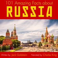 101 Amazing Facts about Russia - Jack Goldstein