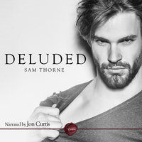Deluded - Sam Thorne