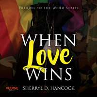 When Love Wins - Sherryl D. Hancock