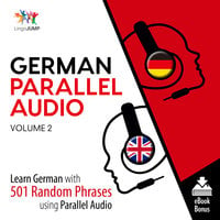 German Parallel Audio - Learn German with 501 Random Phrases using Parallel Audio - Volume 2 - Lingo Jump