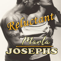 Reluctant - Marla Josephs