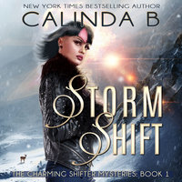 Storm Shift - Calinda B