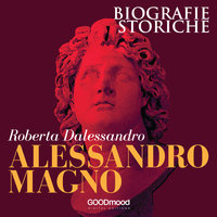 Alessandro Magno - Roberta Dalessandro