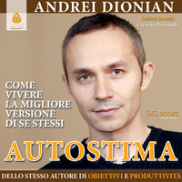 Autostima - Andrei Dionian
