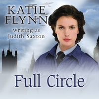 Full Circle - Katie Flynn writing as Judith Saxton