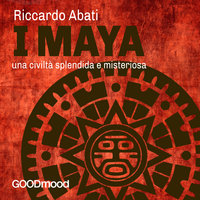 I Maya - Riccardo Abati