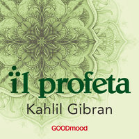 Il Profeta - Khalil Gibran