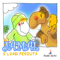 Jamal e l'oasi perduta - Giacomo Brunoro