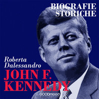 John Fitzgerald Kennedy - Roberta Dalessandro