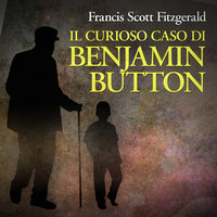 Il curioso caso di Benjamin Button - Francis Scott Fitzgerald