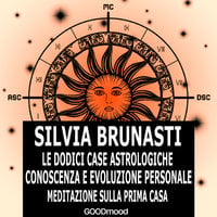 Meditazione sulla prima Casa - Silvia Brunasti