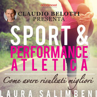 Sport e Performance atletica - Claudio Belotti, Laura Salimbeni