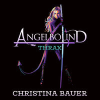 Thrax: Anniversary Edition - Christina Bauer