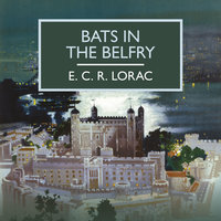 Bats in the Belfry - E.C.R. Lorac
