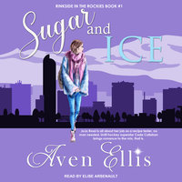 Sugar and Ice - Aven Ellis