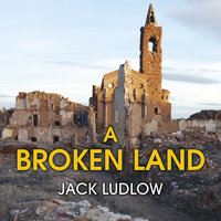 A Broken Land - Jack Ludlow