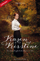 Karen Kirstine - en kærlighedshistorie 1. del - Ebba Nielsen