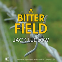 A Bitter Field - Jack Ludlow
